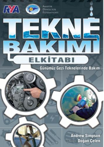 Tekne Bakımı El Kitabı - Günümüz Gezi Teknelerinde Bakım - Münzevi Kit