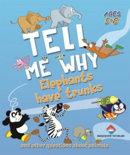 Kurye Kitabevi - Tell Me Why The Elaphants Have Trunks 5-8 Ages