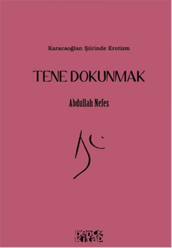 Tene Dokunmak - Münzevi Kitabevi