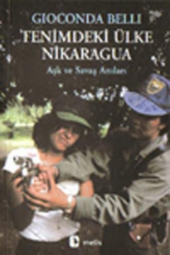 Kurye Kitabevi - Tenimdeki Ülke Nikaragua-Aşk ve Savaş Anıları