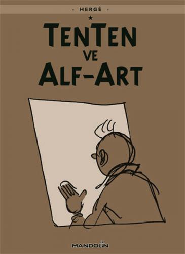 Kurye Kitabevi - Tenten'in Maceraları-23: Tenten ve Alf-Art