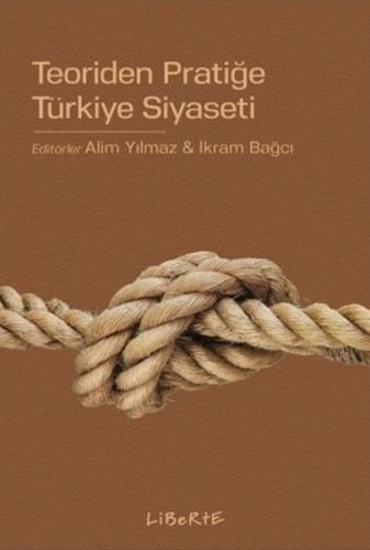 Kurye Kitabevi - Teoriden Pratiğe Türkiye Siyaseti