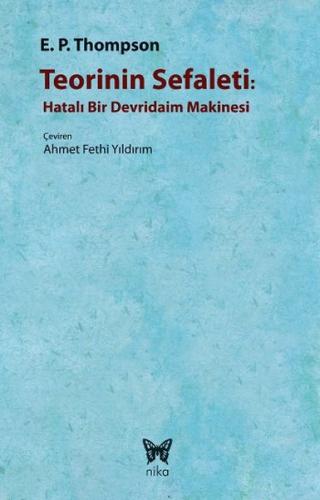 Teorinin Sefaleti  Hatalı Bir Devridaim Makinesi