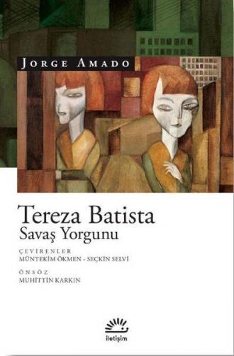 Kurye Kitabevi - Tereza Batista-Savaş Yorgunu