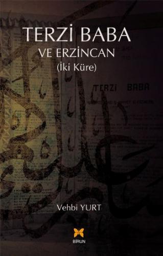 Terzi Baba ve Erzincan (İki Küre) - Münzevi Kitabevi