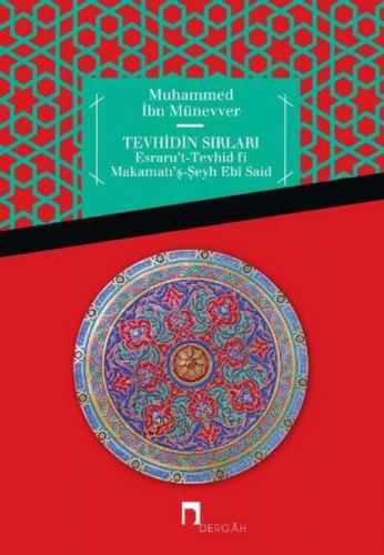 Tevhidin Sırları  Esraru’t-Tevhid fi Makamatı’ş-Şeyh Ebi Said