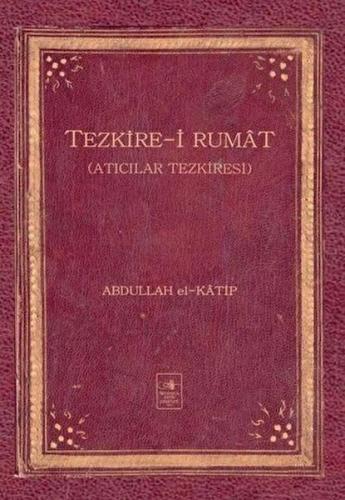 Kurye Kitabevi - Tezkire-i Rumat-Ciltli