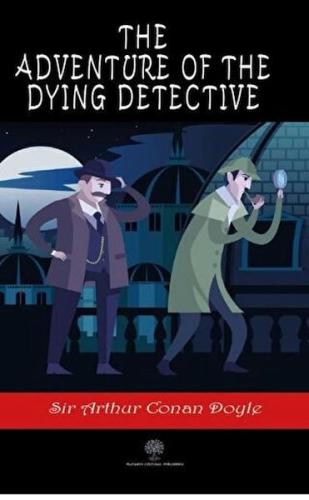 Kurye Kitabevi - The Adventure of the Dying Detective