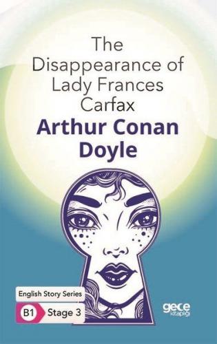 Kurye Kitabevi - The Disappearance of Lady Frances Carfax - Ingilizce 