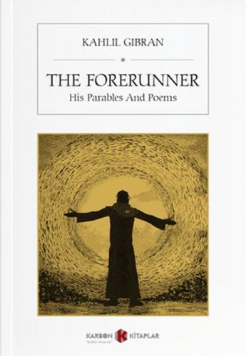 Kurye Kitabevi - The Forerunner (His Parables And Poems)