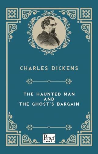 Kurye Kitabevi - The Haunted Man And The Ghost's Bargain (İngilizce Ki