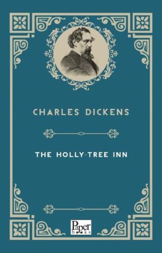 Kurye Kitabevi - The Holly-Tree Inn (İngilizce Kitap)