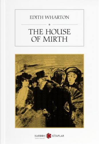 Kurye Kitabevi - The House Of Mirth