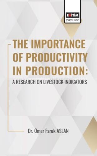 Kurye Kitabevi - The Importance Of Productıvıty In Production: A Resea