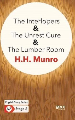 Kurye Kitabevi - The Interlopers - The Unrest Cure - The Lumber Room -