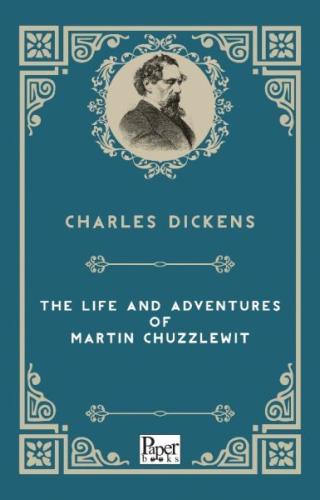 Kurye Kitabevi - The Life and Adventures of Martin Chuzzlewitt (İngili