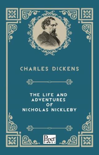 Kurye Kitabevi - The Life and Adventures of Nicholas Nickleby (İngiliz