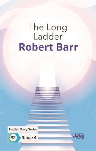 Kurye Kitabevi - The Long Ladder - Ingilizce Hikayeler B2 Stage 4