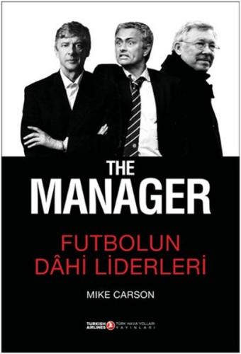 Kurye Kitabevi - The Manager Futbolun Dahi Liderleri Ciltli