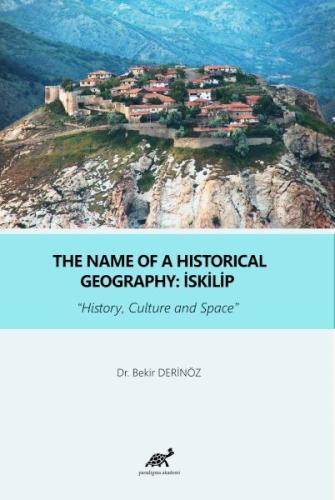 Kurye Kitabevi - The Name Of a Historical Geography: İskilip