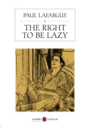 Kurye Kitabevi - The Right To Be Lazy
