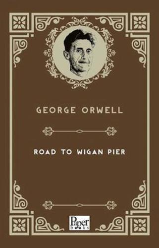 Kurye Kitabevi - The Road To Wigan Pier