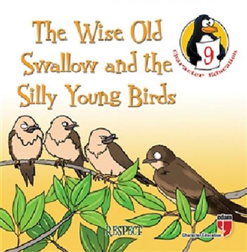 Kurye Kitabevi - The Wise Old Swallow and the Silly Young Birds (Respe