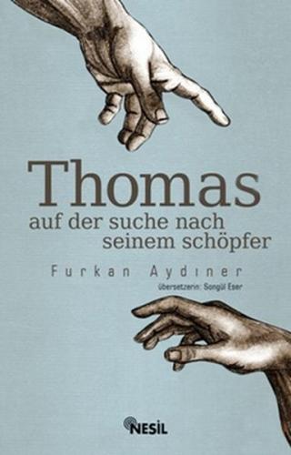 Kurye Kitabevi - Thomas Auf Der Suche Nach Seinem Schöpfer