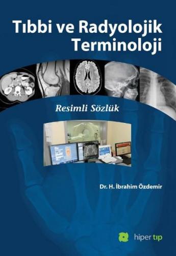 Tıbbi ve Radyolojik Terminoloji  Resimli Sözlük