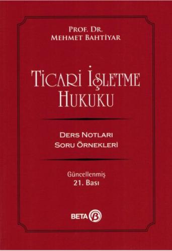 Ticari İşletme Hukuku Ders Notları - Münzevi Kitabevi