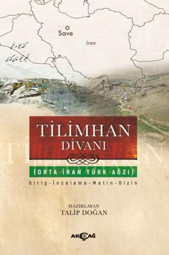 Kurye Kitabevi - Tilimhan Divanı Orta İran Türk Ağzı
