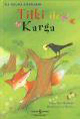 Tilki ile Karga - İlk Okuma Kitaplarım - Münzevi Kitabevi