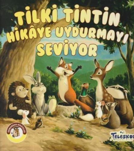 Kurye Kitabevi - Ormandan Hikayeler-Tilki Tintin Hikaye Uyfurmayı Sevi