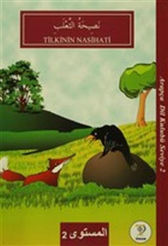 Tilkinin Nasihatı - Arapça Dil Kulubu Seviye 2 - Münzevi Kitabevi