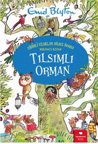 Tılsımlı Orman - Sihirli Uzaklar Ağacı Serisi