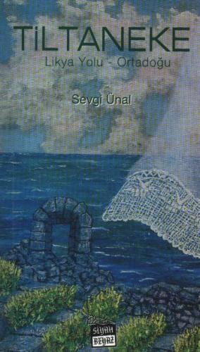 Tiltaneke  Likya Yolu-Ortadoğu