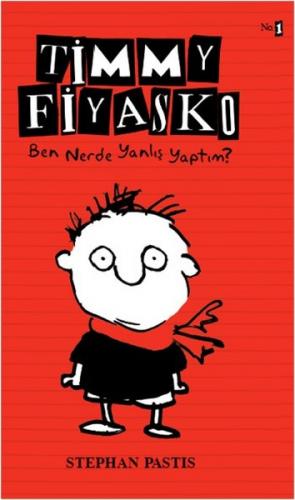 Timmy Fiyasko - Ben Nerde Yanlış Yaptım? - Münzevi Kitabevi