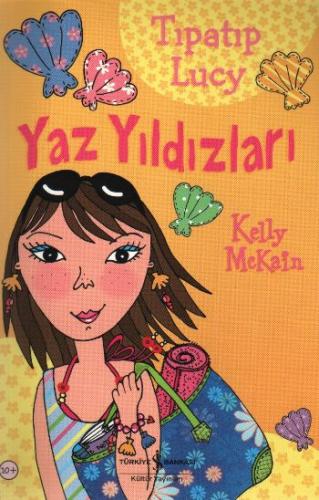Tıpatıp Lucy - Yaz Yıldızları - Münzevi Kitabevi