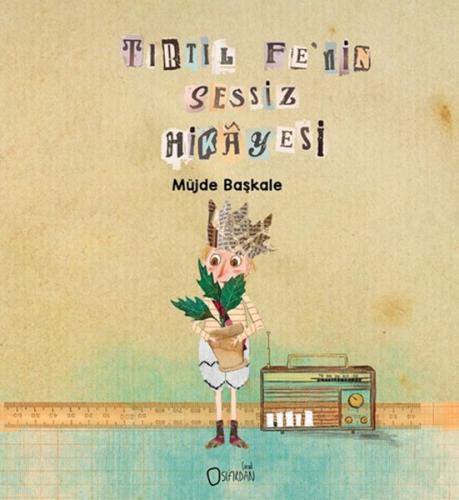 Tırtıl Fe’nin Sessiz Hikâyesi - Münzevi Kitabevi