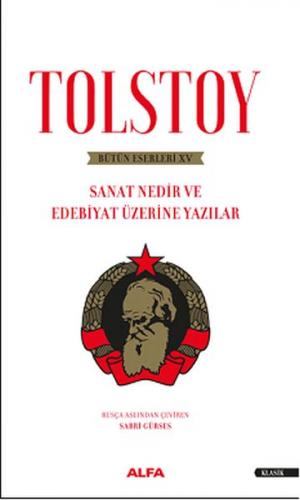Kurye Kitabevi - Tolstoy Bütün Eserleri 15 - Sanat Nedir ve Edebiyat Ü