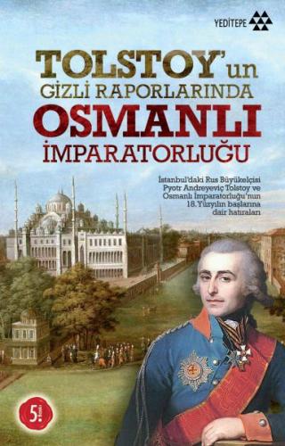 Kurye Kitabevi - Tolstoy'un Gizli Raporlarında Osmanlı İmparatorluğu