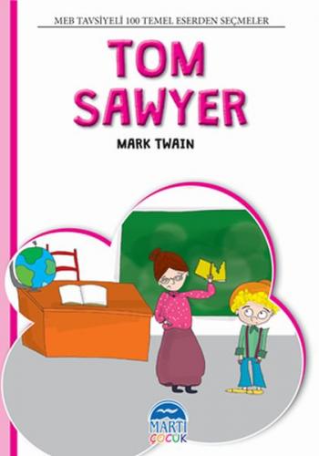 Kurye Kitabevi - 4. Sınıf 100 Temel Eserden Seçmeler Set 2-Tom Sawyer