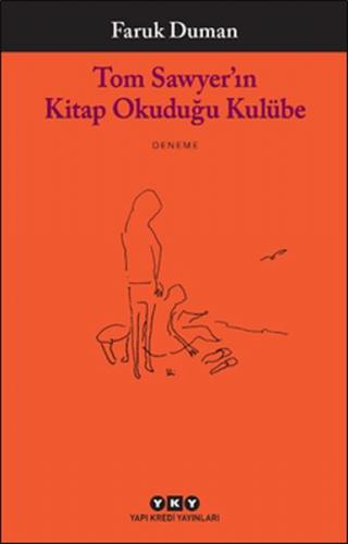 Tom Sawyer’ın Kitap Okuduğu Kulübe