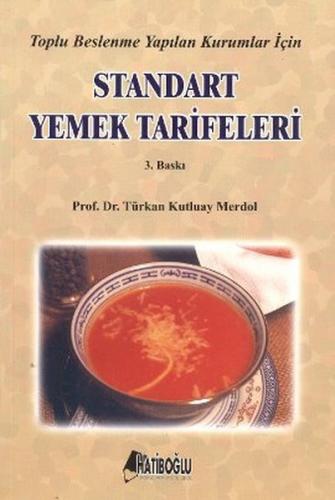 Kurye Kitabevi - Toplu Beslenme Yapılan Kurumlar İçin Standart Yemek T