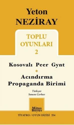 Kurye Kitabevi - Yeton Neziray Toplu Oyunları 2-Kosovalı Peer Gynt