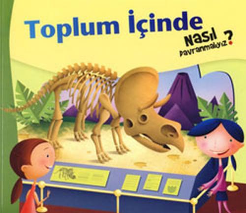 Toplum İçinde Nasıl Davranmalıyız? - Münzevi Kitabevi