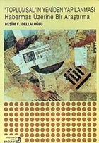 Toplumsal'ın Yeniden Yapılanması Habermas Üzerine Bir Araştırma - Münz