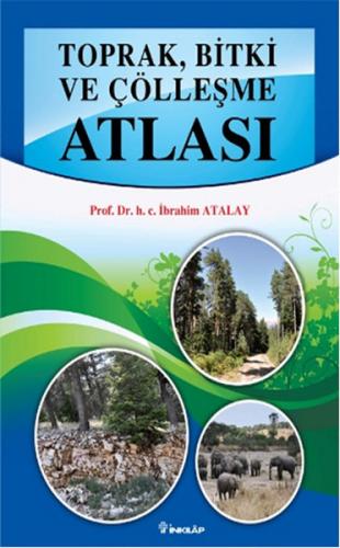 Kurye Kitabevi - Toprak Bitki ve Çölleşme Atlası