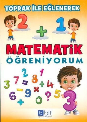 Toprak İle Eğlenerek Matematik Öğreniyorum - Münzevi Kitabevi