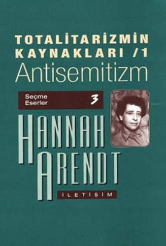 Kurye Kitabevi - Totalitarizmin Kaynakları 1 Antisemitizm